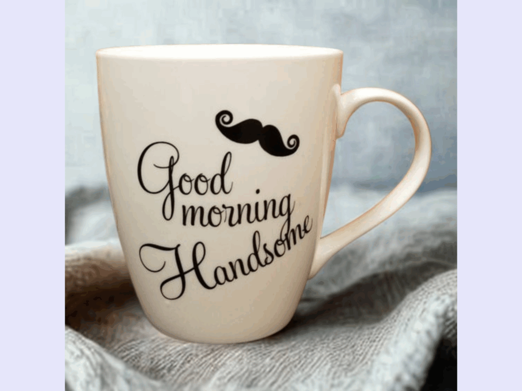 Good Morning Handsome Mug with 1920' Barber Shop Scent